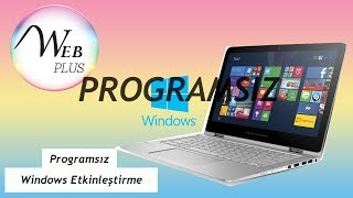 Windows Etkinleştirme Nasıl Yapılır  PROGRAMSIZ [upl. by Clorinde305]