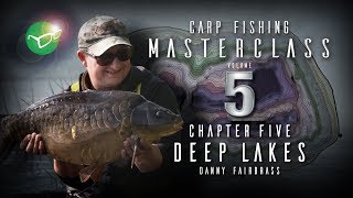 Korda Carp Fishing Masterclass 5  Deep Lakes  Danny Fairbrass  Free DVD 2018 [upl. by Atener]