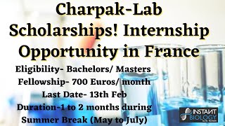 CharpakLab Scholarships Internship Opportunity in France Boost your Career Apply Now [upl. by Jacquelynn]