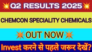 Chemcon Q2 Results 2025 🔴 Chemcon Results 🔴 Chemcon Share Latest News 🔴 Chemcon Speciality Chemicals [upl. by Benetta]