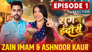 SUMAN INDORI SERIAL EPISODE 1 REACTION 😱 BY ZAIN IMAM AND ASHNOOR KAUR  SUMAN INDORI CAST [upl. by Aimej627]