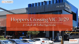 Suburb Profile Hoppers Crossing VIC  A Suburb with Endless Opportunities [upl. by Geralda]