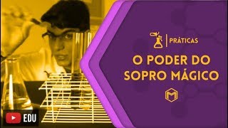 EXPERIÊNCIA  O poder do sopro mágico [upl. by Negiam]