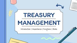 TREASURY MANAGEMENT MEANING  FUNCTION  IMPORTANCE [upl. by Innoj]