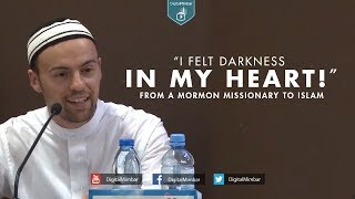 I Felt Darkness in My Heart  From Mormon Missionary to Islam [upl. by Ahsiekim]