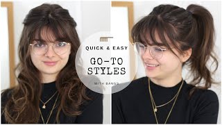 The Hairstyles I Actually Wear  My GoTos With Bangs [upl. by Glinys]