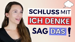 Wichtige SYNONYME für ICH DENKE Wortschatz amp Aussprache  Richtig Deutsch lernen  B2 C1 C2 [upl. by Yrram23]