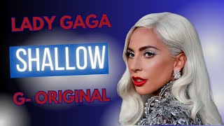 SHALLOW  LADY GAGA  KARAOKE [upl. by Reibaj]