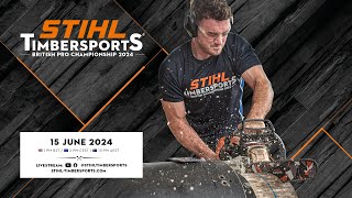 STIHL TIMBERSPORTS® British Pro Championship 2024 [upl. by Ayomat]