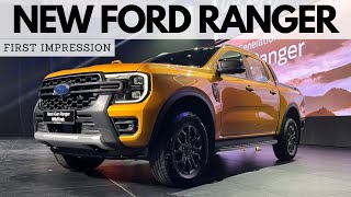 New Ford Ranger First Impression Of The New King Of Pick Up Trucks [upl. by Renat349]