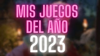 MIS JUEGOS DEL AÑO 2023 [upl. by Sedgewinn]