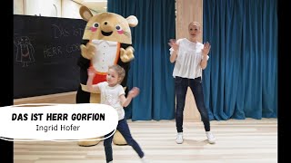 Ingrid Hofer  Das ist Herr Gorfion Offizielles Video  Kinderlieder  Bewegungslieder [upl. by Assirt]