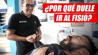 ¿Por Qué Duele Ir Al Fisioterapeuta [upl. by Aliakim]