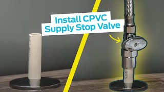 How to Install a SharkBite Supply Stop Valve for CPVC Pipe [upl. by Kristyn]