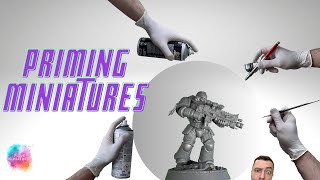 Priming Miniatures Spray paint Airbrush and brush [upl. by Adlare343]