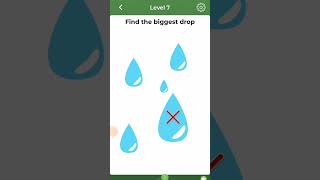 Brain over 🧠 Game level 7 Find the biggest drop 💧 shorts mobilegame [upl. by Garry138]