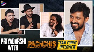 Priyadarshi Interviews Pachchis Movie Team  Exclusive Interview  Raamz  Sri Krishna  Rama Sai [upl. by Freud]