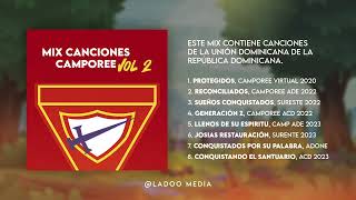 MIX CANCIONES DE CAMPOREE VOL 2 CONQUISTADORES 2020  2023 [upl. by Oigroeg]