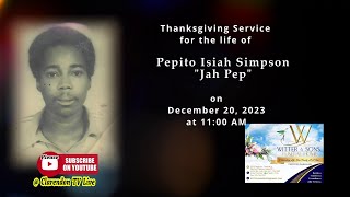 Thanksgiving Service for the life of Pepito Isiah Simpson [upl. by Mairym562]