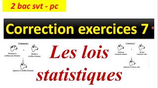 lois statistiques 2 bac svt pc exercice corrigée 7 [upl. by Annoyek]