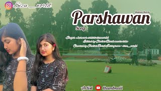 PARSHAWAN SONG SINGER HARNOOR COVERED BY SHALINI BARIK♥️ [upl. by Onder186]