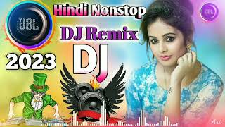 HINDI DJ REMIX SONGS 2023💖🥀Hard bass dj songs 🔥💖 Old is gold Hindi Nonstop dj songs dj Remix [upl. by Tekcirc983]