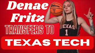 ✨ Texas Tech Signs Baylor Transfer Denae Fritz [upl. by Pen]