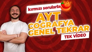 AYT COĞRAFYA GENEL TERKAR 2025 🔴 Z TAKIMI KIRMIZI HAFTA FULL TEKRAR [upl. by Ailedroc]