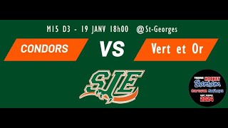 M15D3  Tournoi StGoerges 2024  Condors de StJeanEudes VS Vert et Or Séminaire StJoseph [upl. by Harias542]