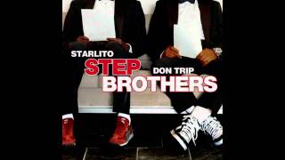 Don Trip  Star Lito  Stepbrothers  Out Takes [upl. by Ettenyl]