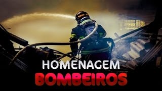 Homenagem ao Corpo de Bombeiros [upl. by Eerak935]