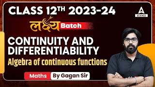 Continuity and Differentiability Class 12  Algebra of Continuous Functions  Class 12 Maths [upl. by Herculie]