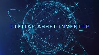 Digital Asset Investor Youtube Channel Open [upl. by Wernick787]