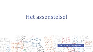 Het assenstelsel [upl. by Eed]