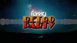 RETRO PARTY ✅ RETRO MIX ✅ 2024 ✅ FOXXYDJ MIX VOL1 ✅ [upl. by Ludly]