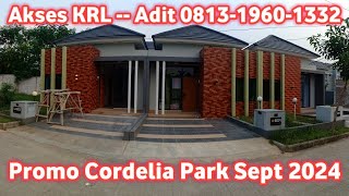 Promo September Cordelia Park Ciseeng Rumah Strategis Akses KRL Unit Siap Bangun [upl. by Rema907]