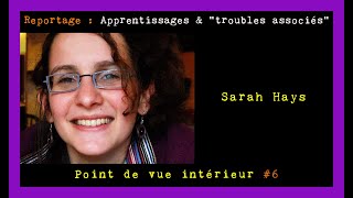 quotNe pas se résumer à un handicapquot « Dyspraxie amp apprentissages » Vue intérieure 6  Sarah👂🇫🇷🇬🇧 [upl. by Apur]