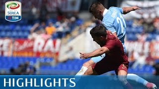 Roma  Lazio 13  Highlights  Giornata 34  Serie A TIM 201617 [upl. by Divd]