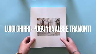 Luigi Ghirri  Puglia tra albe e tramonti [upl. by Nosduh]