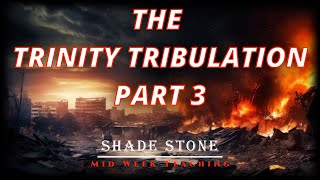 The Trinity Tribulation pt 3 [upl. by Hallagan]