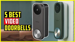 ✅Best Video Doorbells at Home  Top 5 Best Video Doorbells in 2023 [upl. by Moitoso]