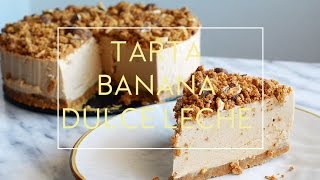 TARTA FRIA DE PLATANO Y DULCE DE LECHE sin horno  Las María Cocinillas [upl. by Foskett]