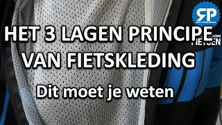 HET 3 LAGEN PRINCIPE VAN FIETSKLEDING Dit moet je weten [upl. by Cordey510]