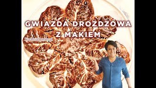 Gwiazda Drożdżowa z Makiem  Makowiec inaczej [upl. by Arbed]