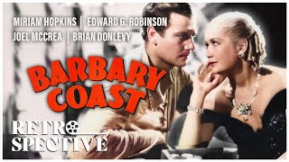 Edward G Robinson and Miriam Hopkins In Award Winning Drama  Barbary Coast 1935  Retrospective [upl. by Allyson]