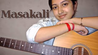 Masakali pt2  Mohit Chauhan  Cover by Shatabdi  Female Acoustic Cover [upl. by Arahset321]