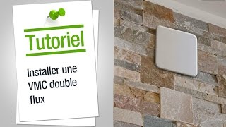 Comment installer une VMC double flux  Leroy Merlin [upl. by Ardnauqal]