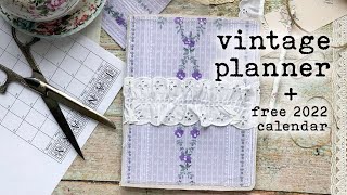 Free 2022 Calendar Printables  VintageInspired NoFuss Creative Planner [upl. by Lilybelle208]