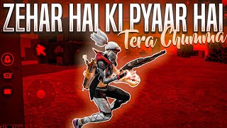 Zehar Hai Ke Pyaar Hai Tera Chumma Montage  Free Fire Best Edited Beat Sync Montage GODS OF GARENA [upl. by Ardnossac966]