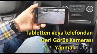 Tablet ve telefonu geri görüş kamerası olarak nasıl kullanırım Nasıl bağlarım [upl. by Frierson845]